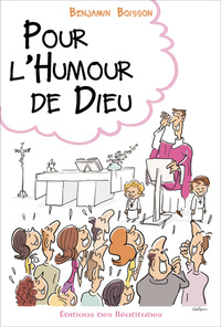 Pour l’humour de Dieu