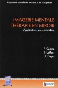 IMAGERIE MENTALE ET THERAPIE EN MIROIR