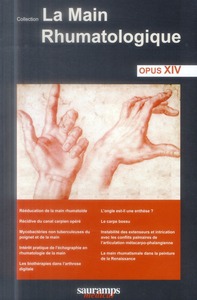 LA MAIN RHUMATOLOGIQUE OPUS XIV