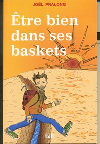 Etre bien dans ses baskets