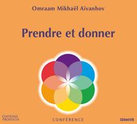 PRENDRE ET DONNER