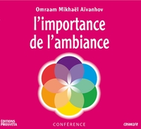 L'IMPORTANCE DE L'AMBIANCE