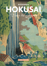 KATSUSHIKA HOKUSAI - VUES DU JAPON