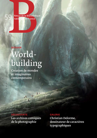 Revue de la Bibliothèque nationale de France - numéro 59 World-building 2019