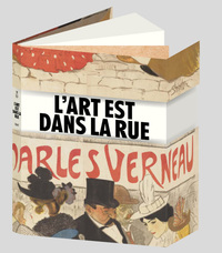 L'art est dans la rue - catalogue d'exposition