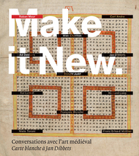 Make it new - Conversations avec l'art médiéval - Carte blanche à Jan Dibbets