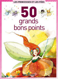 50 BONS POINTS PRINCESSES FEES