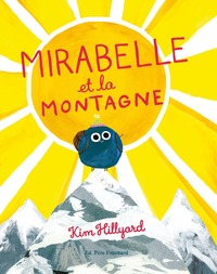 MIRABELLE ET LA MONTAGNE