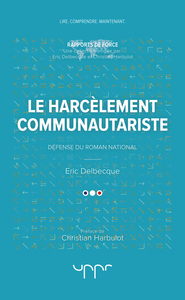 Le harcèlement communautariste