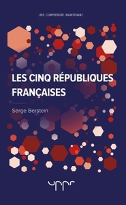 LES CINQ REPUBLIQUES FRANCAISES
