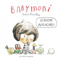 Babymoni - Le bazar au placard !