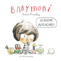 BOBELE - BABYMONI  - LE BAZAR AU PLACARD !