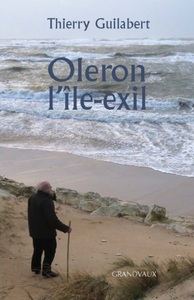 OLERON L'ILE-EXIL