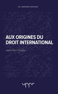 Aux origines du droit international