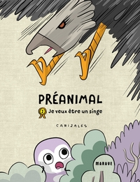 Préanimal - Je veux être un singe