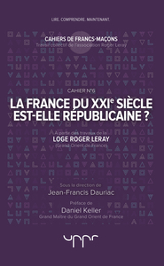 La France du XXIe siècle est-elle républicaine ?