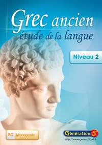 GREC ANCIEN - ETUDE DE LA LANGUE NIVEAU 2 (VERSION MONOPOSTE)