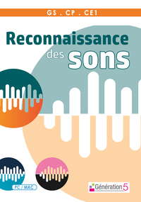 Reconnaissance des sons (GS-CP-CE1)