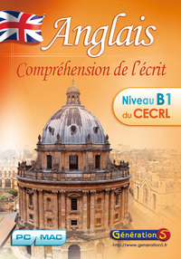 ANGLAIS - COMPREHENSION DE L'ECRIT NIVEAU B1 (VERSION MONOPOSTE)