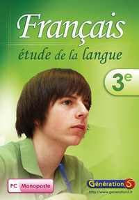 FRANCAIS - ETUDE DE LA LANGUE 3EME (VERSION MONOPOSTE)