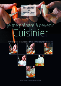 Je me prépare à devenir cuisinier