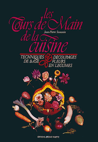 Les tours de mains de la cuisine