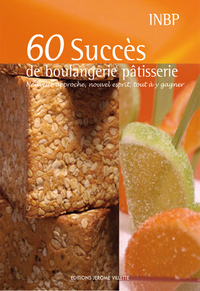 60 succès de boulangerie-pâtisserie