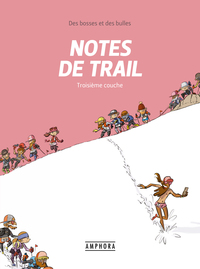 Notes de trail - Troisième couche