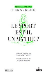 Le sport est-il un mythe ?