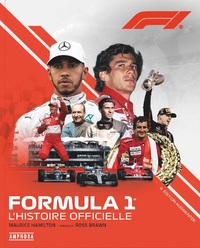 FORMULA 1 - L'HISTOIRE OFFICIELLE - Nouvelle édition augmentée