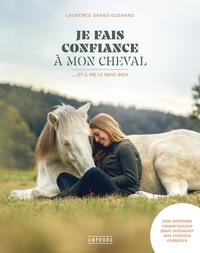 Je fais confiance à mon cheval