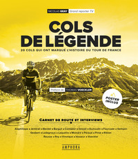 COLS DE LEGENDE + POSTER - 20 COLS QUI ONT MARQUE L'HISTOIRE DU TOUR DE FRANCE