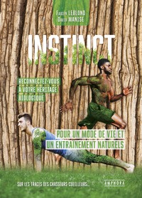 INSTINCT - POUR UN MODE DE VIE ET UN ENTRAINEMENT NATURELS