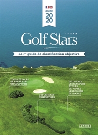 GOLF STARS - LE 1ER GUIDE DE CLASSIFICATION OBJECTIVE GUIDE 2020