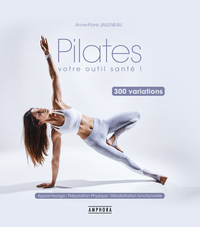 Pilates, votre outil santé !