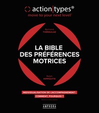 LA BIBLE DES PREFERENCES MOTRICES