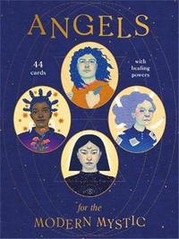 ANGELS FOR THE MODERN MYSTIC 44 CARDS WITH HEALING POWERS /ANGLAIS