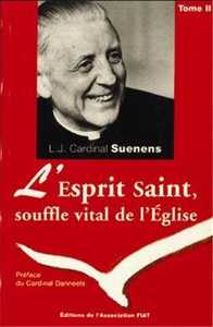 L ESPRIT SAINT, SOUFFLE VITAL DE L EGLISE - TOME 2