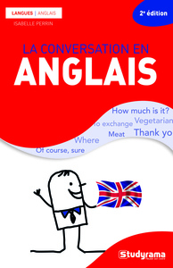 GUIDES DE CONVERSATION - LA CONVERSATION EN ANGLAIS