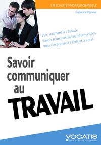 Savoir communiquer au travail