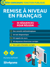 REMISE A NIVEAU EN FRANCAIS - 30 SEQUENCES POUR REUSSIR