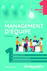 Réussir mon premier management d'équipe