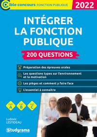 INTEGRER LA FONCTION PUBLIQUE  A200 QUESTIONS - 2022