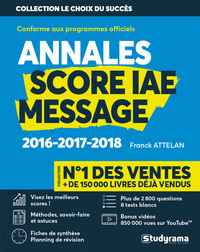 SCORE IAE MESSAGE 3 ANS D'ANNALES CORRIGEES - ENTRAINEMENT INTENSIF SUR 21 SUJETS D'ANNALES 2016-201