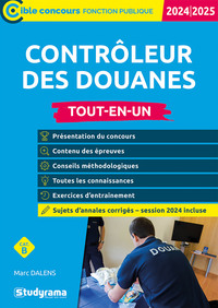 CIBLE CONCOURS FONCTION PUBLIQUE - CONTROLEUR DES DOUANES  TOUT-EN-UN (CATEGORIE B  CONCOURS 2024-