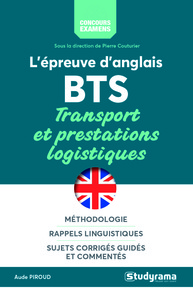 L'épreuve d'anglais au BTS transport et prestations logistiques