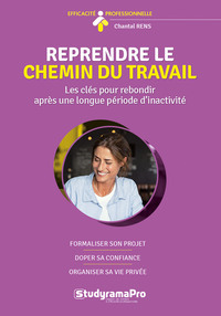 Reprendre le chemin du travail 