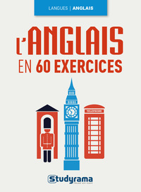 L'anglais en 60 exercices