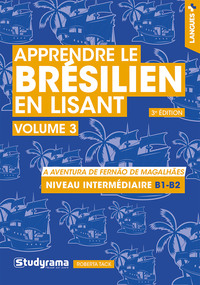 Apprendre le brésilien en lisant (vol. 3) – Niveau intermédiaire (B1-B2)