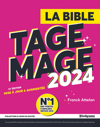 LE CHOIX DU SUCCES - LA BIBLE DU TAGE MAGE 2024 - 14E EDITION